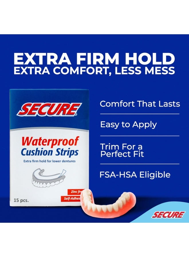 Secure Denture Adhesive Strips â€“ Zinc Free â€“ Waterproof â€“ Comfortable Cushion Fit for Lowers â€“ Extra Firm All-Day-Hold â€“ No Mess â€“ Clean Ingredients â€“ 15 Strips (1 Pack) - Image 2