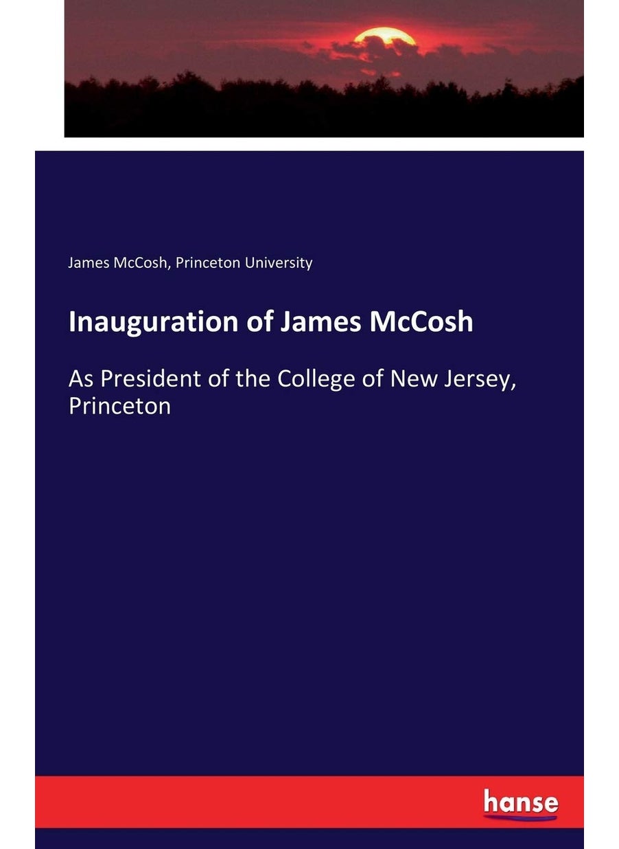 Inauguration of James McCosh: As President of the College of New Jersey, Princeton  - Image 1