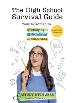 The High School Survival Guide: Your Roadmap to Studying, Socializing & Succeeding (Ages 12-16) (Middle School Graduation Gift)  - Image 1