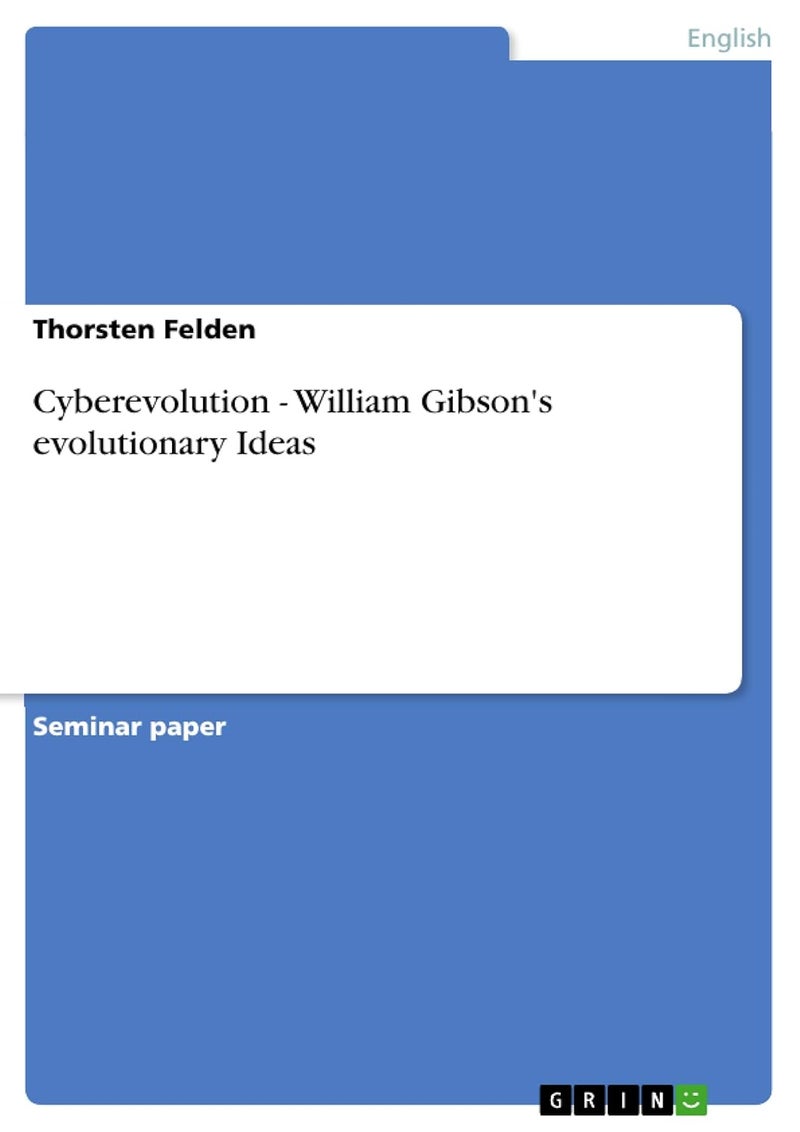 Cyberevolution - William Gibson's evolutionary Ideas 