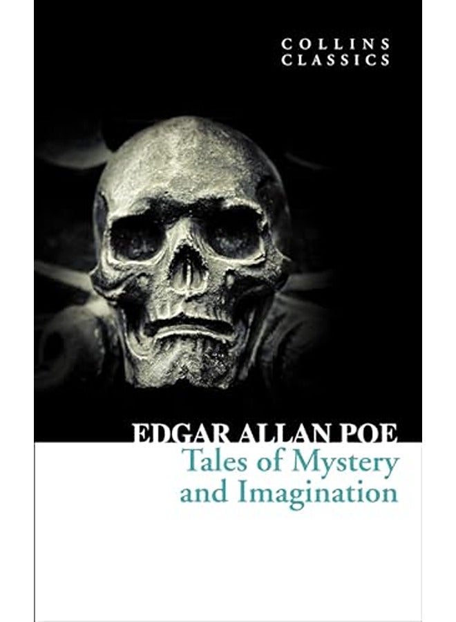 Tales Of Mystery And Imagination (Collins Classics)