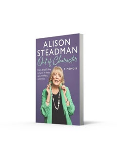 Out of Character: The new memoir from acting royalty and Gavin and Stacey star Alison Steadman - pzsku/ZD1BE0FAFAF3D34EF471FZ/45/_/1740733331/3199a537-7048-4d96-8c57-0310f215da2f