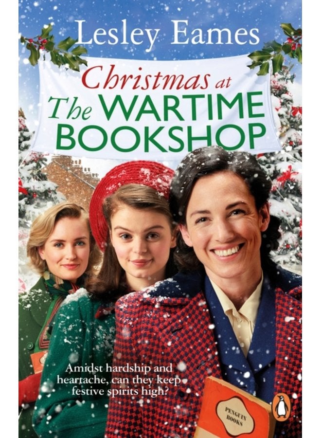 Christmas at the Wartime Bookshop Book 3 in the feel good WWII saga series about a community run bookshop from the bestselling author - Paperback