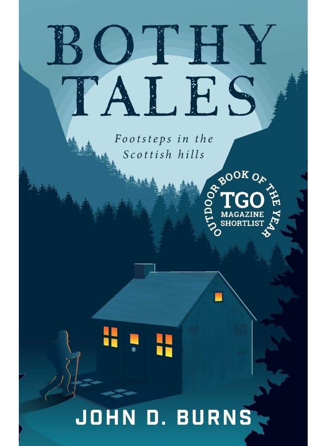Bothy Tales: Footsteps in the Scottish hills
