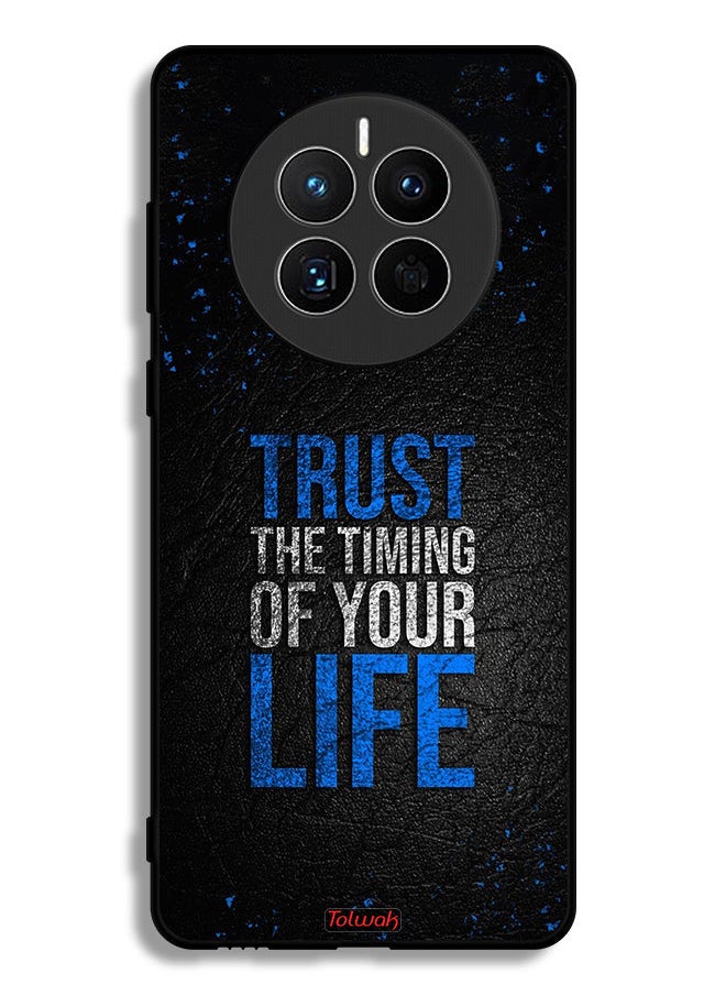 Tolwak Huawei Mate 50 Protective Case Cover Trust The Timing Of Your Life  - Image 1
