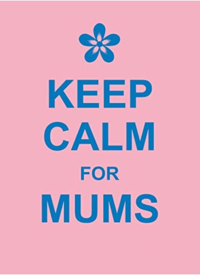 Keep Calm For Mums by Summersdale Hardcover 