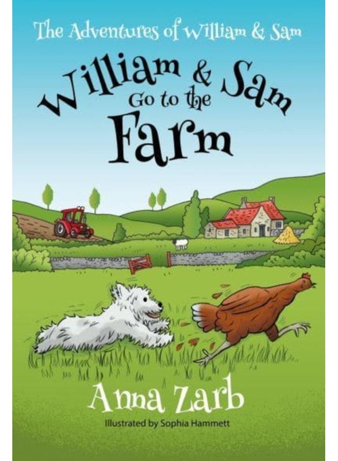 The Adventures of William Sam William Sam Go to the Farm - Paperback