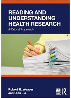 Reading and Understanding Health Research: A Critical Approach 