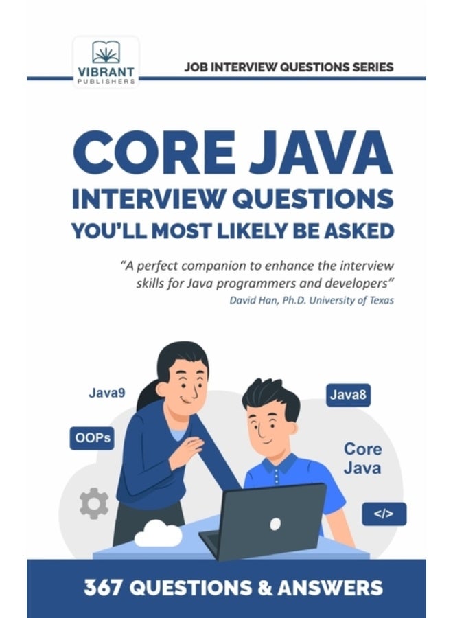 Core Java Interview Questions You'll Most Likely Be Asked (Second Edition) (Job Interview Questions Series) 