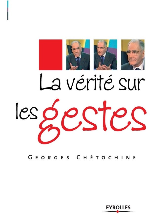 La vérité sur les gestes 