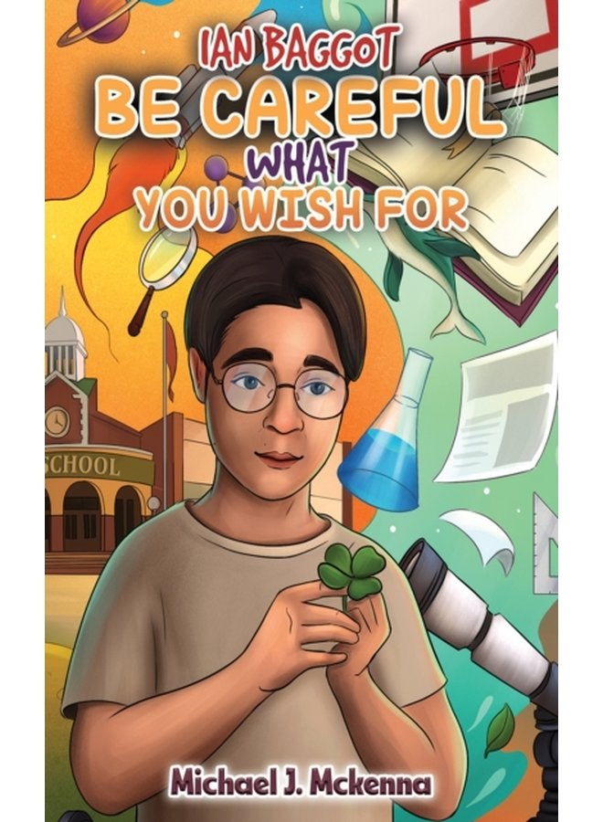 Ian Baggot Be Careful What You Wish For - Paperback