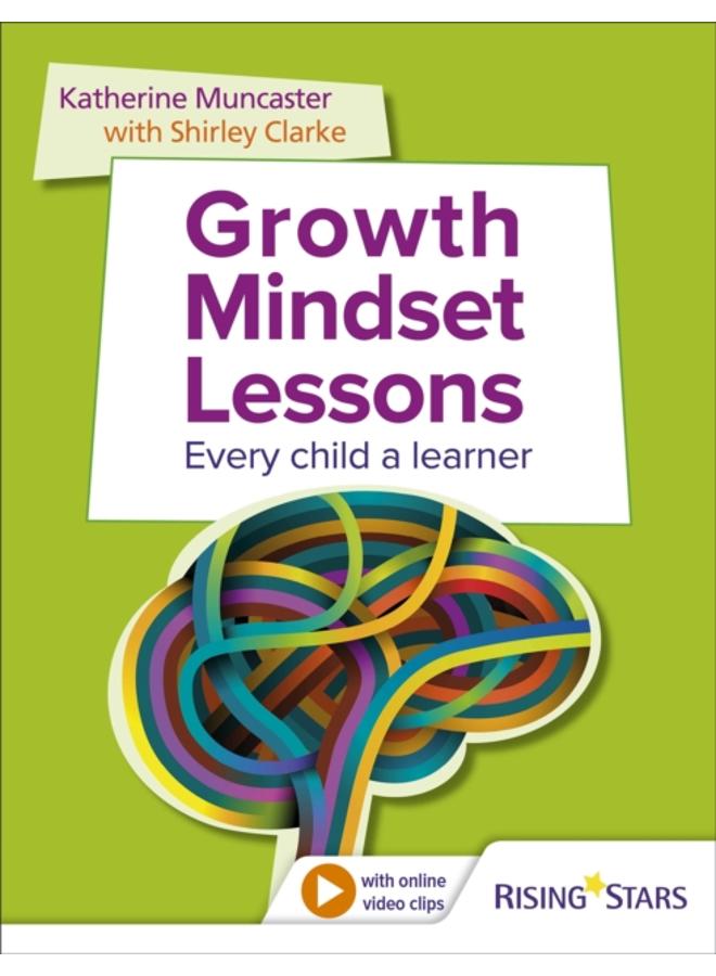 Growth Mindset Lessons : Every Child a Learner 
