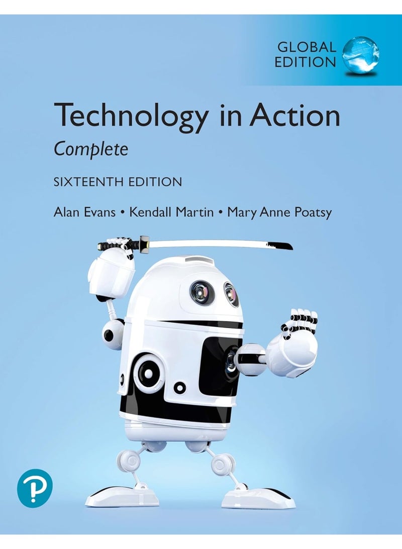 Technology In Action Complete, Global 16th Edition Paperback