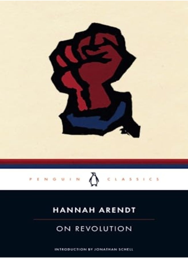 On Revolution Penguin Classics by Hannah Arendt Paperback 