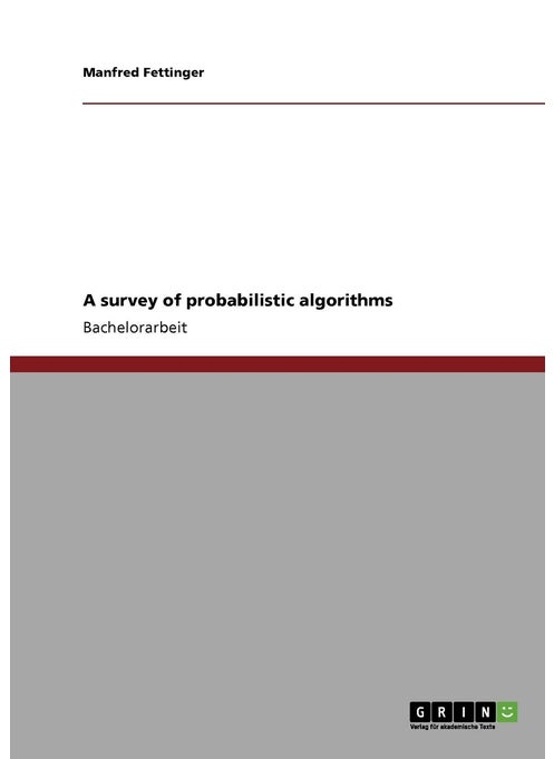A survey of probabilistic algorithms