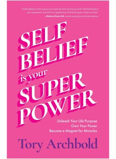 Self-Belief Is Your Superpower