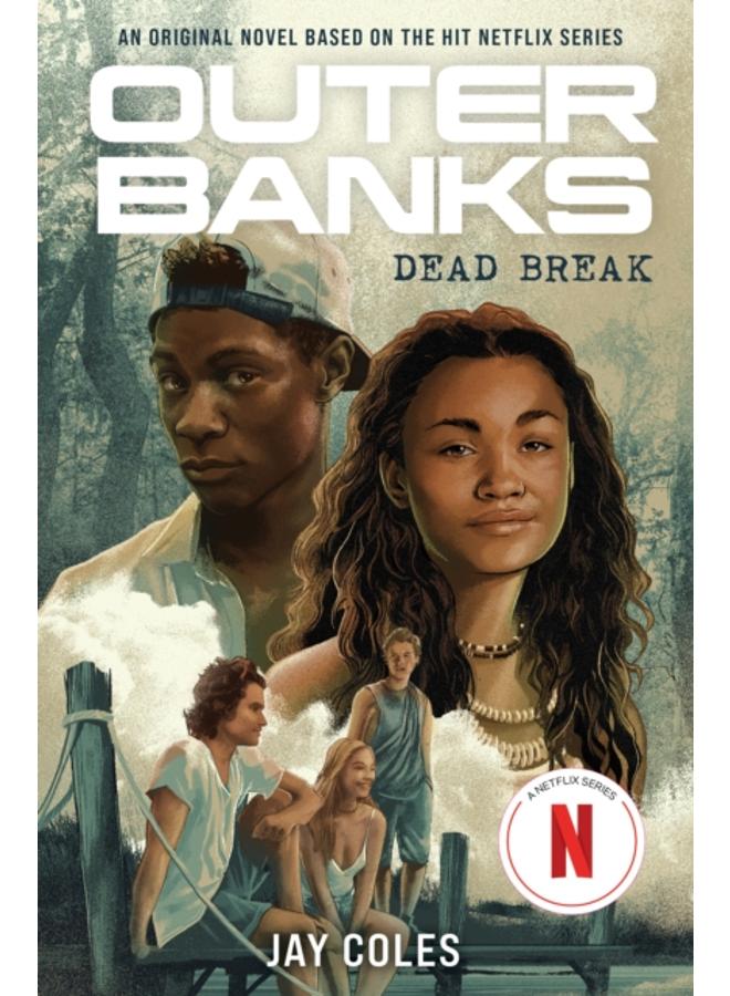 Outer Banks: Dead Break