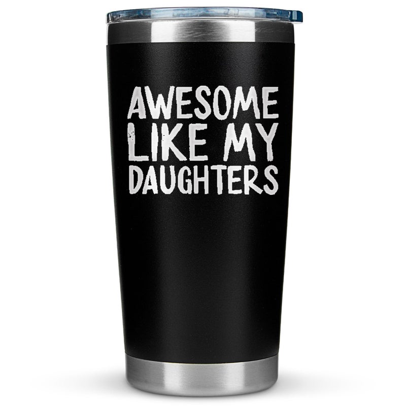 Cool Dad Gifts from Daughter  Awesome Like My Daughters Mug Cup 20 Ounce Stainless Steel Tumbler Girl Fathers Birthday Gifts for Dad from Daughter Birthday Presents for Papa Gift for Father Presents