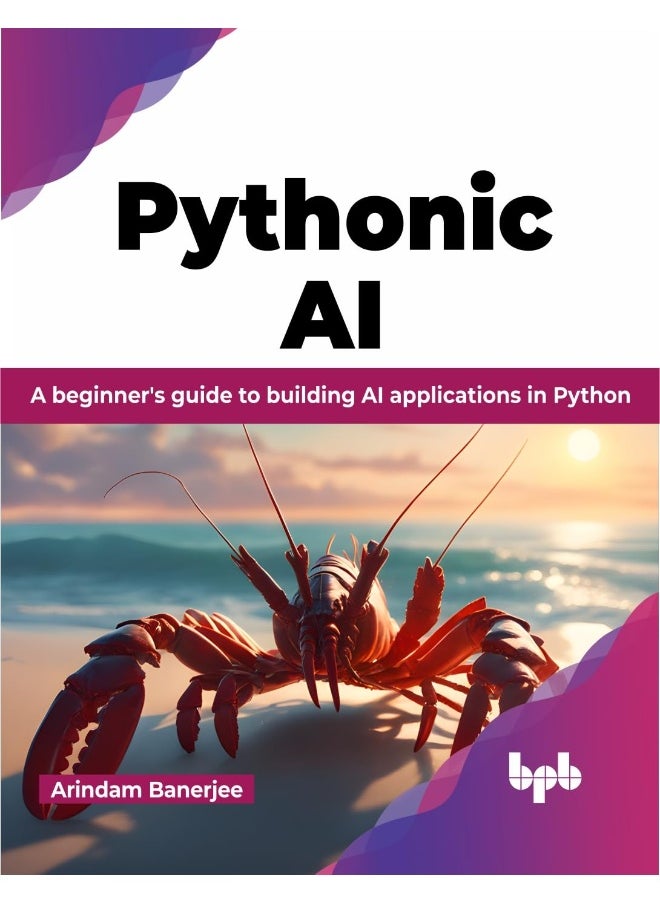 null - Pythonic AI: A Beginner's Guide to Building AI Applications in Python - Image 1