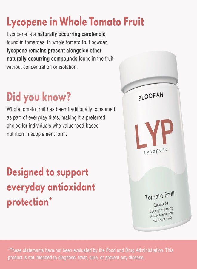 Bloofah Lycopene Supplement Capsules 500mg – Tomato Fruit Powder with Natural Lycopene for Antioxidant & Daily Wellness Support | Gluten Free, Non-GMO (120 Count (Pack of 1)) - Image 3