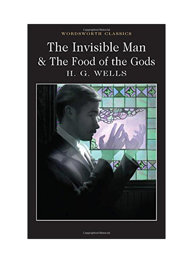 The Invisible Man And The Food Of The Gods