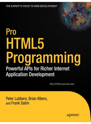 Pro HTML5 Programming: Powerful APIs for Richer Internet Application Development - pzsku/ZD1FE75EB70AAB1A89DBAZ/45/1747043873/a4e47e75-191f-4f8b-aba7-72b09389275e