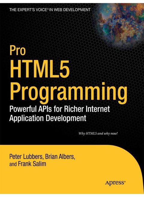Pro HTML5 Programming: Powerful APIs for Richer Internet Application Development