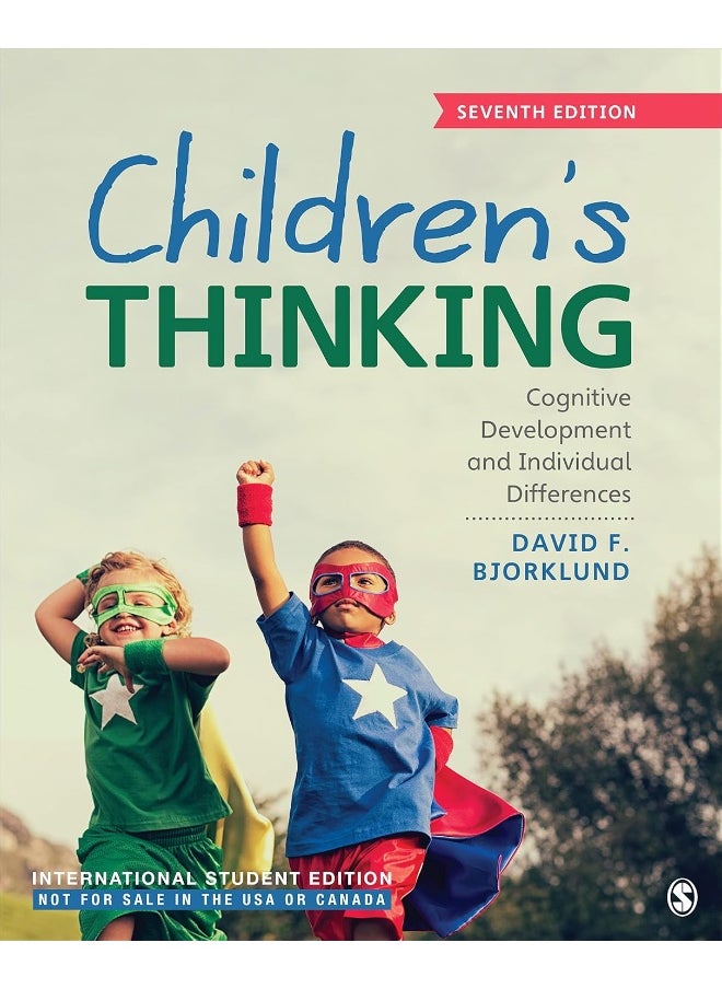 Children′s Thinking - International Student Edition: Cognitive Development and Individual Differences 