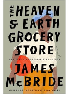 The Heaven And Earth Grocery Store A Novel 