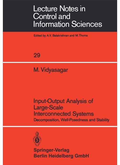 Input-Output Analysis of Large-Scale Interconnected Systems: Decomposition, Well-Posedness and Stability