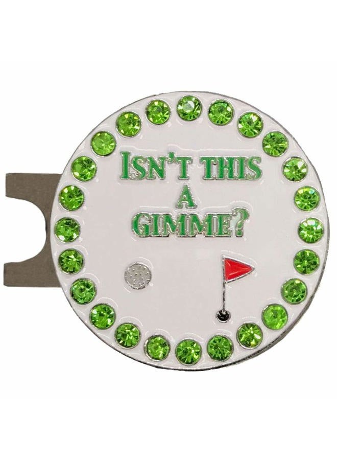 Giggle Golf Bling Isn't This A Gimme Golf Ball Marker with A Standard Hat Clip - Image 1