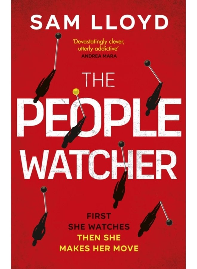 The People Watcher The heart stopping new thriller from the Richard and Judy Book Club author packed with suspense and shocking twists - Hardback