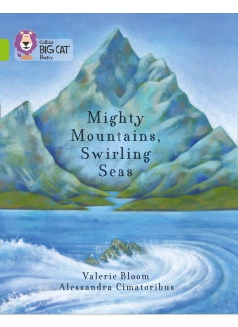Mighty Mountains, Swirling Seas : Band 11/Lime - Paperback