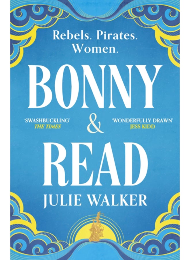 Bonny & Read : The beautiful and page-turning feminist historical novel for 2023 
