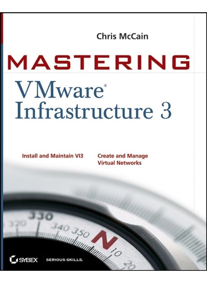 Mastering VMware Infrastructure 3 