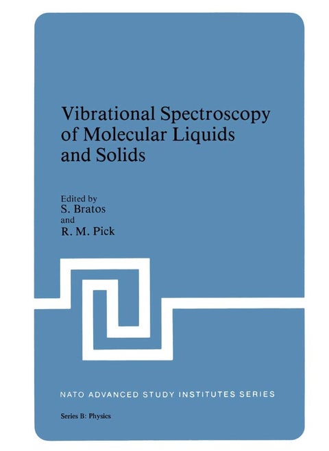 Vibrational Spectroscopy of Molecular Liquids and Solids