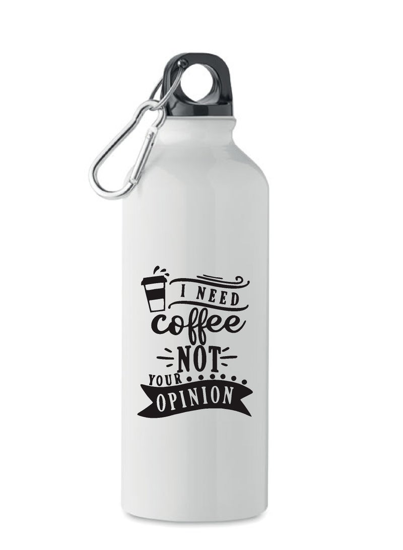 giftex I Need Coffee Not Your Opinion Gift Water Bottle - Image 1