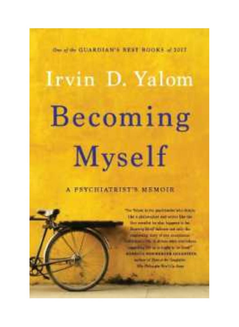 Becoming Myself A Psychiatrists Memoir Paperback 