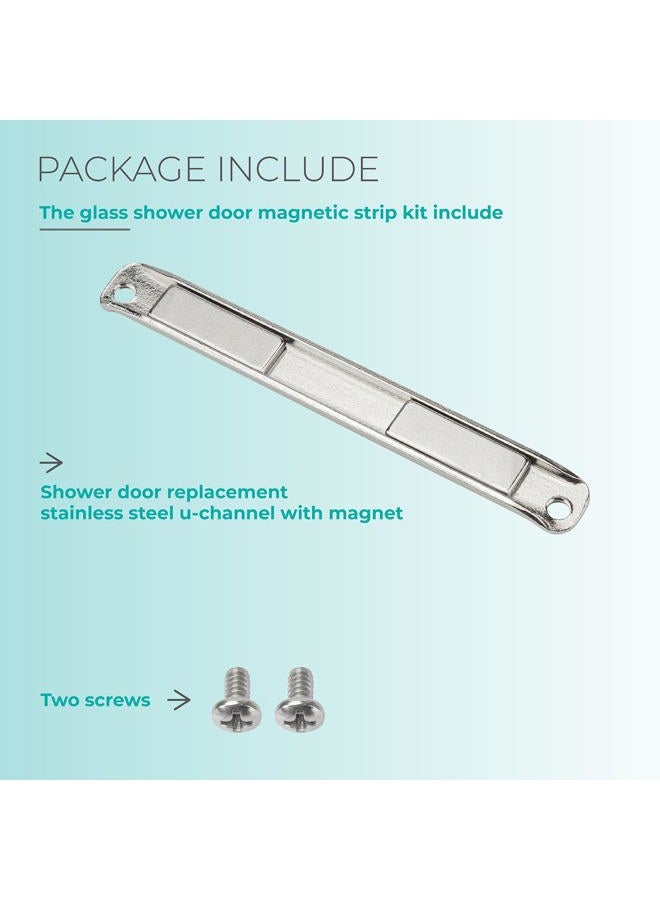 GRONGU Shower Door Replacement Stainless Steel U-Channel with Shower Door Magnet and Screws Fit for Swinging Shower Doors Pivot Shower Doors - Image 3