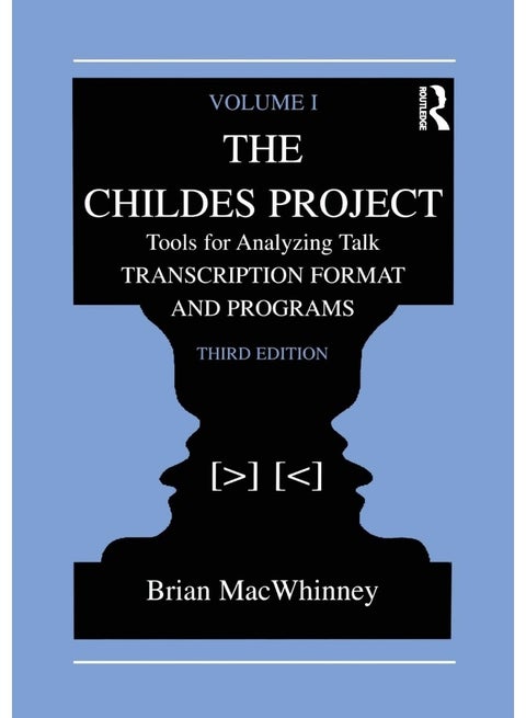 The Childes Project: Tools for Analyzing Talk, Volume I: Transcription format and Programs