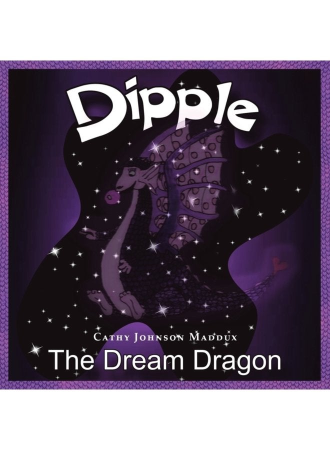 Dipple the Dream Dragon - Paperback