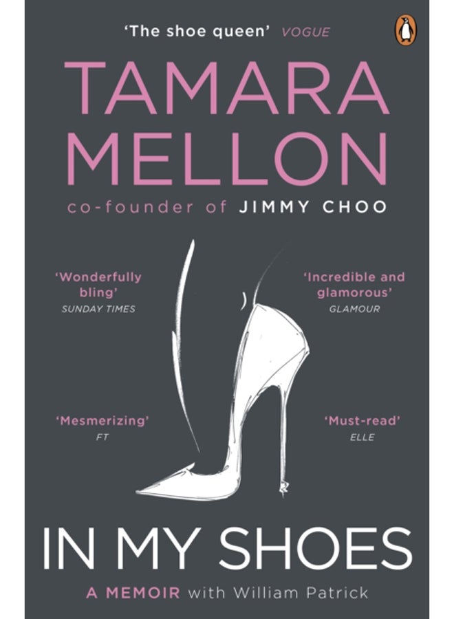 In My Shoes : 'Pure Danielle Steel, with added MBA. Wonderfully bling' Sunday Times 