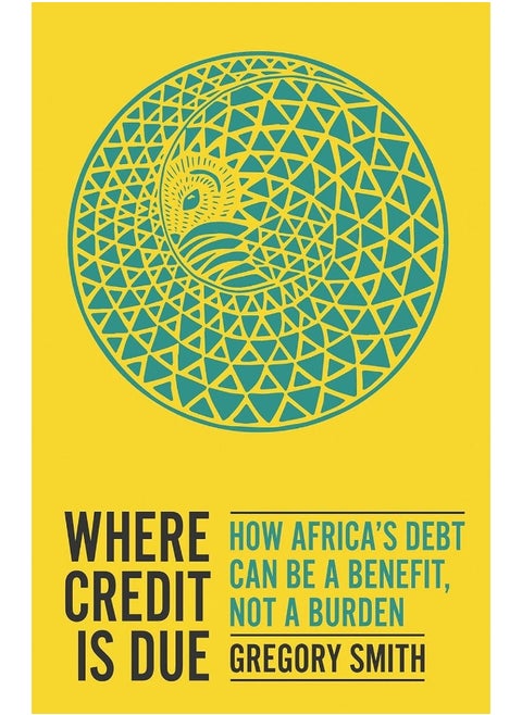 Where Credit is Due: How Africa’s Debt Can Be a Benefit, Not a Burden