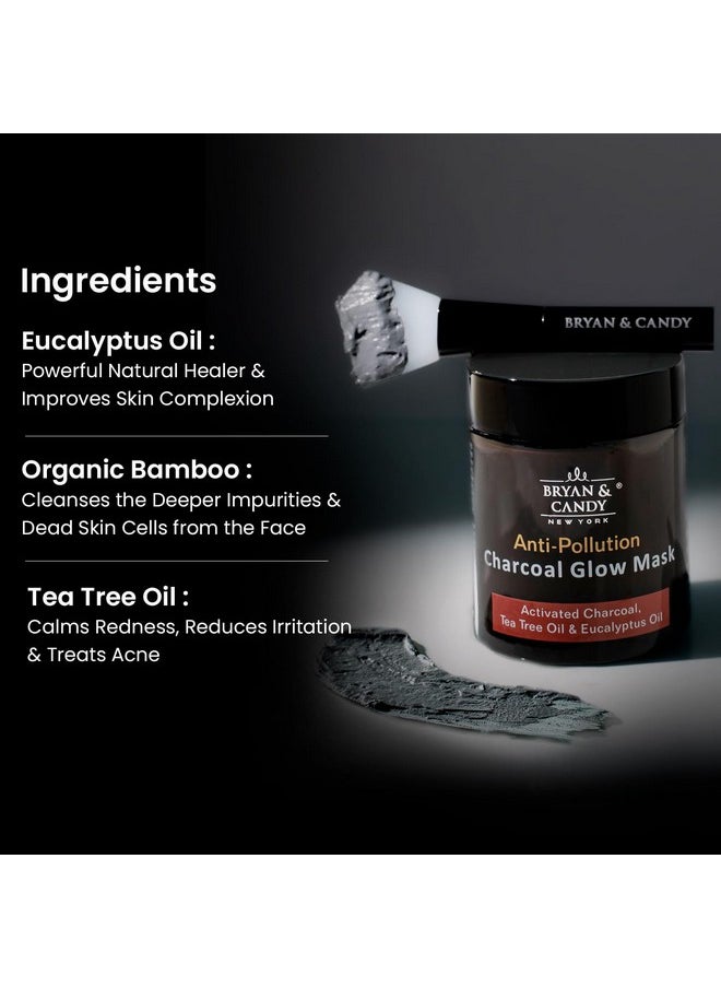 BRYAN & CANDY Bryan & Candy New York Anti Pollution Charcoal Glow Face Mask with Activated Charcoal, Tea Tree Oil And Eucalyptus Oil (100 gm)  - Image 3
