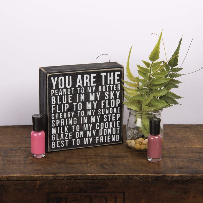 Primitives by Kathy 21463 Classic Box Sign  6 x 6-Inches  You Are The Peanut To My Butter - Image 2