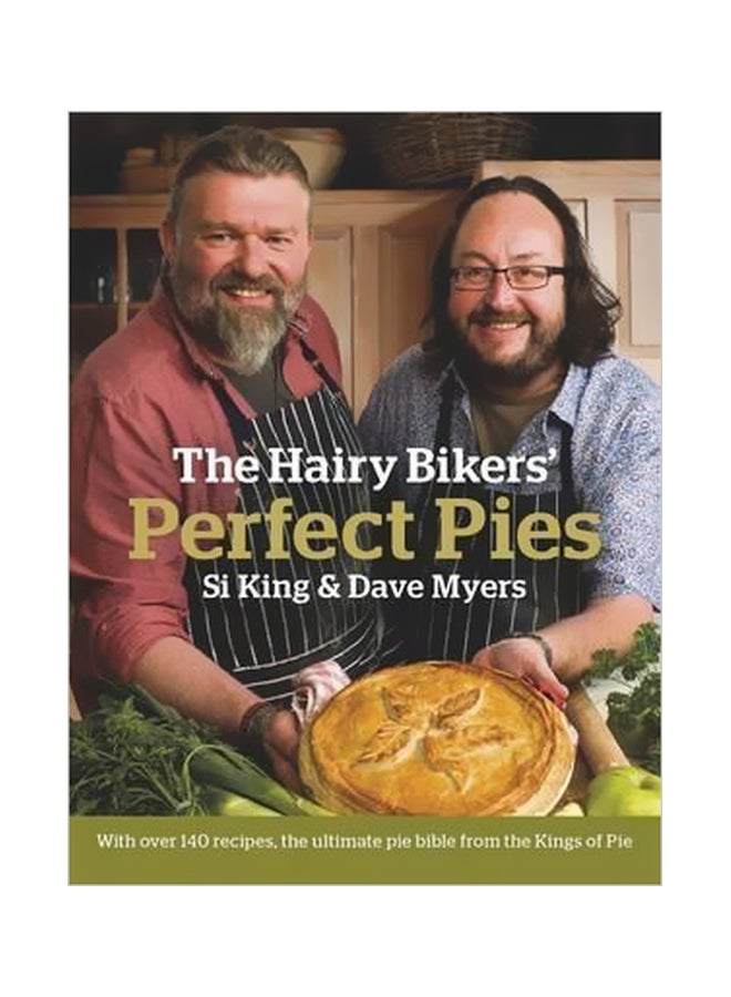 The Hairy Bikers' Perfect Pies