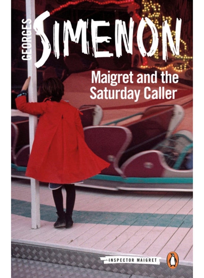 Maigret and the Saturday Caller : Inspector Maigret #59 
