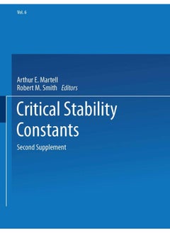 Critical Stability Constants: Second Supplement 