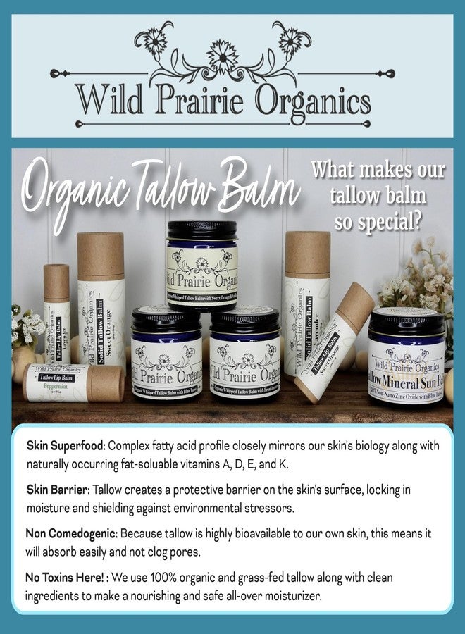 Wild Prairie Orgaincs: Handmade Organic Whipped Tallow Balm (Sweet Orange and Vanilla) - Image 3
