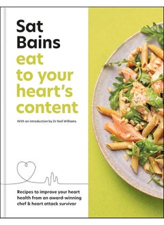 Eat to Your Heart's Content: Recipes to improve your heart health from an award - pzsku/ZD239CDD7828C4173ED73Z/45/_/1721061254/b905b9d8-ab68-476f-9f4d-391197f62249